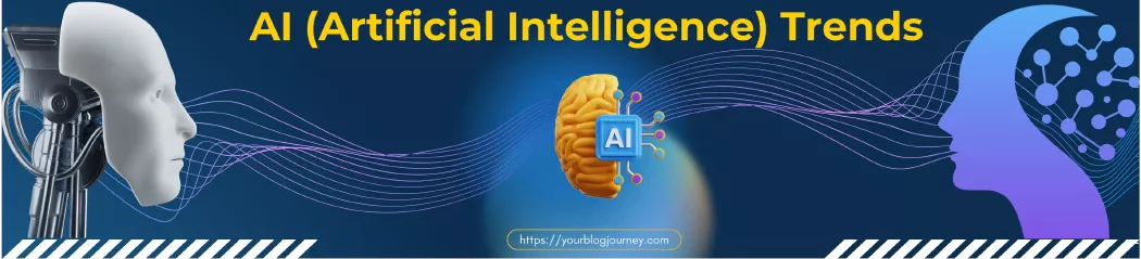 ai-trends-yourblogjourney