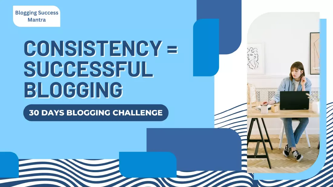 mantra-of-blogging-success-is-consistency